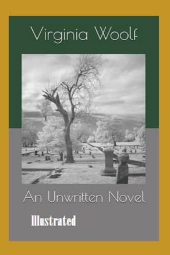 An Unwritten Novel Illustrated