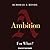 Ambition: For What?