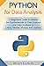 Python for Data Analysis: A Beginners Guide to Master the Fundamentals of Data Science and Data Analysis by Using Pandas, Numpy and Ipython (Programming Languages for Beginners)