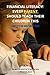 FINANCIAL LITERACY! EVERY P...