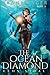 The Ocean Diamond (Dawnbringer, Books 3 - Part 1)