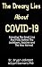 THE DREARY LIES ABOUT COVID...