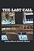 The Last Call