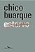 Estorvo – Edicao comemorativa de 30 anos by Chico Buarque