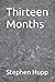 Thirteen Months