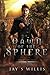 Dawn of the Sphere: An Epic Fantasy Novel (The Sphere Saga)