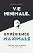 Vie minimale, expérience ma...