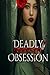 Deadly Obsession