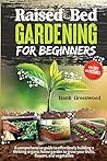 Raised Bed Garden...