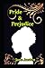 Pride and Prejudice: The Authentic Novel by Jane Austen [2021 Annotated Edition]