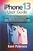 Iphone 13 User Guide: A Com...