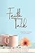 Faith Talk: Christian Women & The Gospel (Candidly Christian)