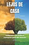 LEJOS DE CASA: Ad...