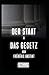 Der Staat - Das Gesetz (German Edition)