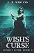 Wish's Curse (Rishi's Wish)