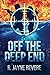 Off the Deep End