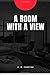 A Room with a View by E.M Forster Annotated Edition