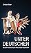 Unter Deutschen