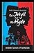 Strange Case of Dr. Jekyll and Mr. Hyde Complete Illustrated and Unabridged Edition