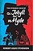 Strange Case of Dr. Jekyll and Mr. Hyde Complete Illustrated and Unabridged Edition