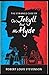 Strange Case of Dr. Jekyll and Mr. Hyde Complete Illustrated and Unabridged Edition