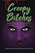 Creepy Bitches: Essays On H...
