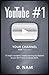 Youtube #1: 10 Major Mistakes I Made Starting My Channel So You Don't Have To Repeat Them