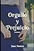 Orgullo y Prejuicio (Spanish Edition)