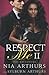 Respect Me: Part II