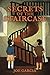 Secrets of The Staircase (a...