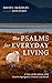 The Psalms for Everyday Living