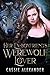 Her Ex-boyfriend's Werewolf Lover