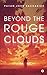 Beyond the Rouge Clouds