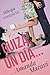 QUIZÁ, UN DÍA...: Bilogía Completa: Quizá, un día te cuente.. .+ Quizá, un día te cuente...pero hoy, no (Spanish Edition)