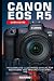 Canon EOS R5 User Guide: Th...
