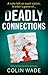 Deadly Connections