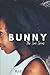 Bunny: The Sun: Book Three (The Sun Series)