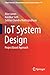 IoT System Design: Project Based Approach (Smart Sensors, Measurement and Instrumentation)