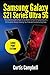 Samsung Galaxy S21 Series Ultra 5G: The Complete Guide for Beginners to Master the New Samsung Galaxy S21, S21 Plus & S21 Ultra 5G Including Tips,Tricks and Troubleshooting Hacks