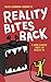Reality Bites Back: A dark comedy twist on Reality TV (Reality Bites Trilogy)