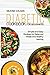Diabetic Cookbook for Beginners: Simple and Easy Recipes for Balanced Meals and Healthy Leaving.