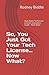 So, You Just Got Your Tech License? Now What? by Rodney Biddle