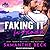 Faking It in Alaska (The Captivity Alaska Series) (Captivity Alaska, 1)
