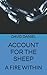 ACCOUNT FOR THE SHEEP: A FIRE WITHIN