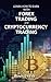Learn How to Earn with Forex Trading and Cryptocurrency Trading