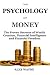 THE PSYCHOLOGY OF MONEY: Th...