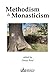 Methodism & Monasticism