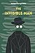 The Invisible Man: (Illustrated) - Herbert Gerorge Wells
