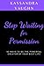 Stop Waiting For Permission: 42 Ways to Be the Powerful Creator of Your Best Life