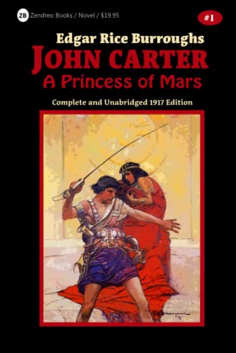 John Carter A Princess of Mars: Barsoom Series Book 1